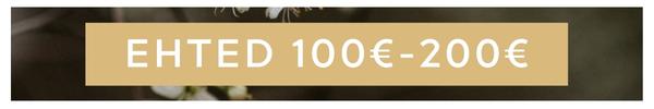 Ehted 100€-200€